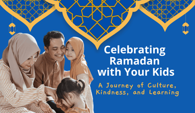 Celebrating Ramadan With Your Kids